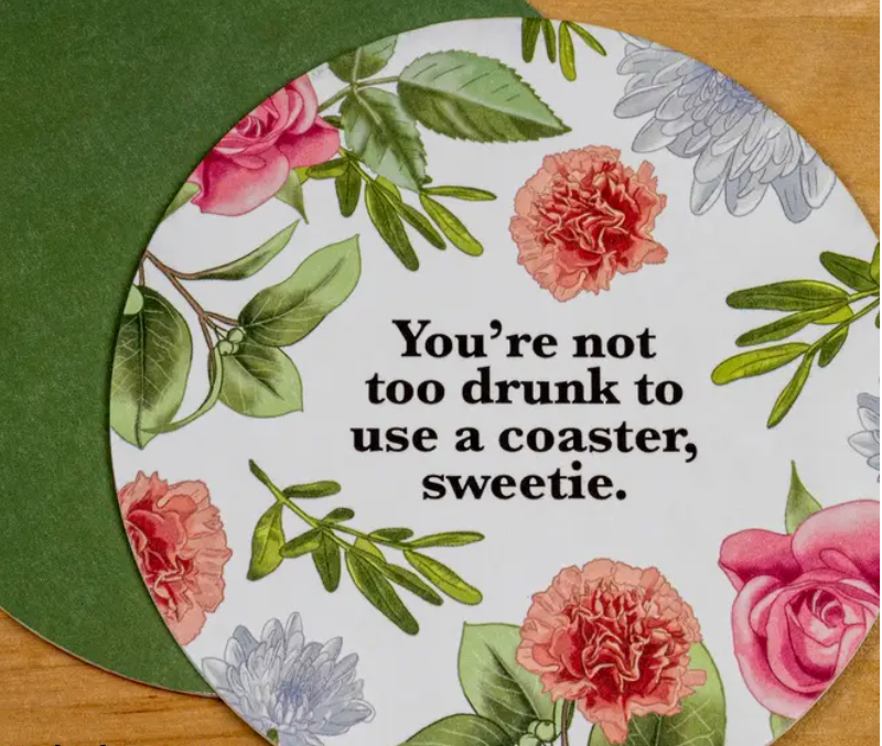 Too Drunk Coaster Set
