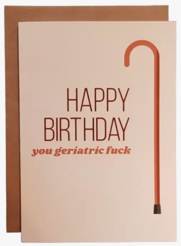 Happy Birthday Geriatric Greeting Card