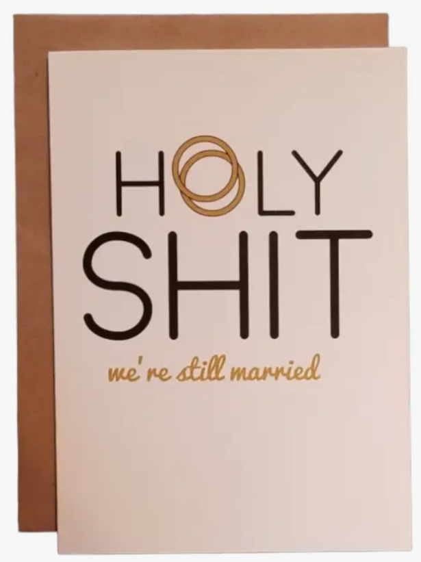 We're Still Married Greeting Card