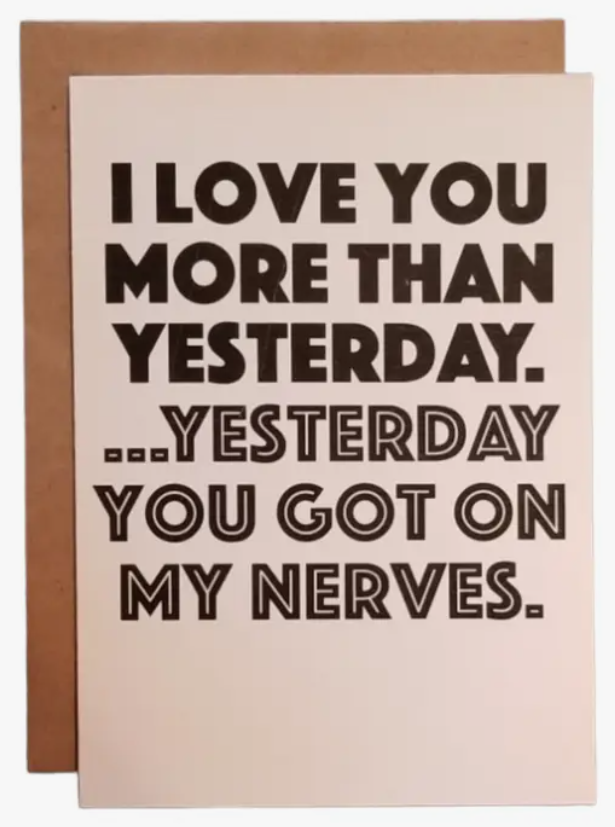Love You More Than Yesterday Greeting Card