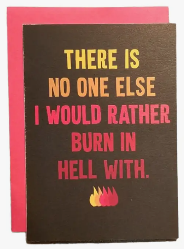 No One Else I Would Rather Greeting Card