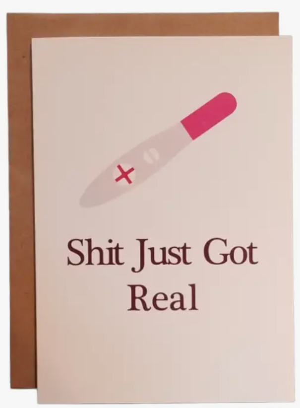 Just Got Real Greeting Card