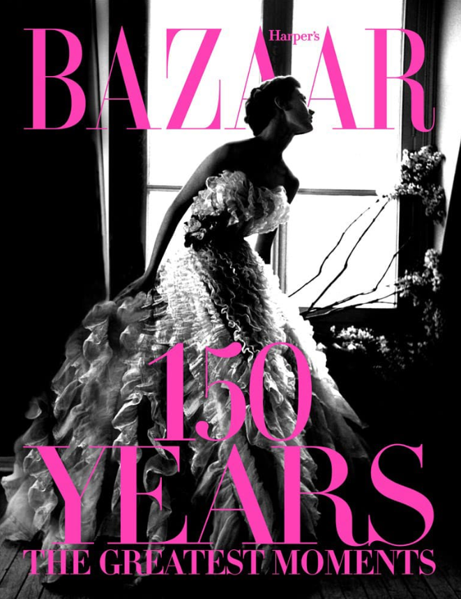 Harper's Bazaar: 150 Years