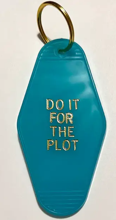 Do It for the Plot Retro Keychain