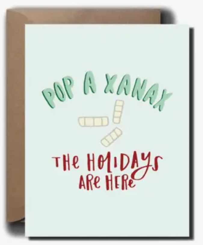 Xanax Greeting Card