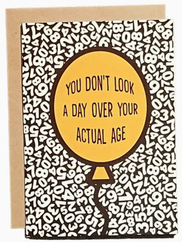 Day Over Your Actual Age Greeting Card