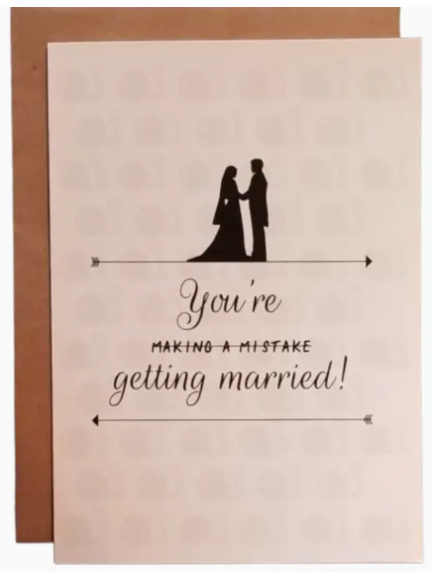 You're Getting Married Greeting Card