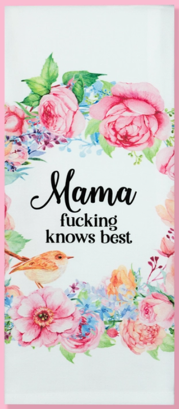 Mama Knows Best Dish Towel