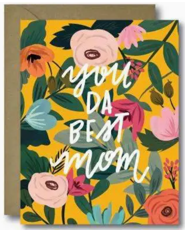You Da Best Mom Greeting Card