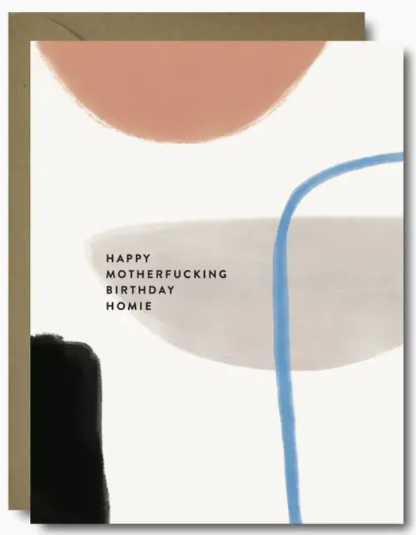 Happy Birthday Homie Greeting Card