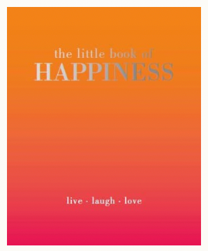 Little Book of Happiness